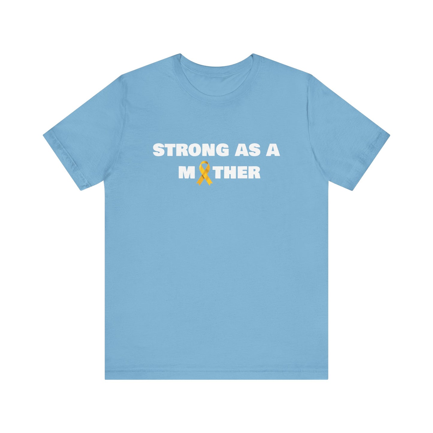 Strong as a Mother Childhood Cancer Awareness T-Shirt, Unisex Bella Canvas Tee, Cancer Survivor Gift, Warrior Mom Shirt, Supportive Ribbon