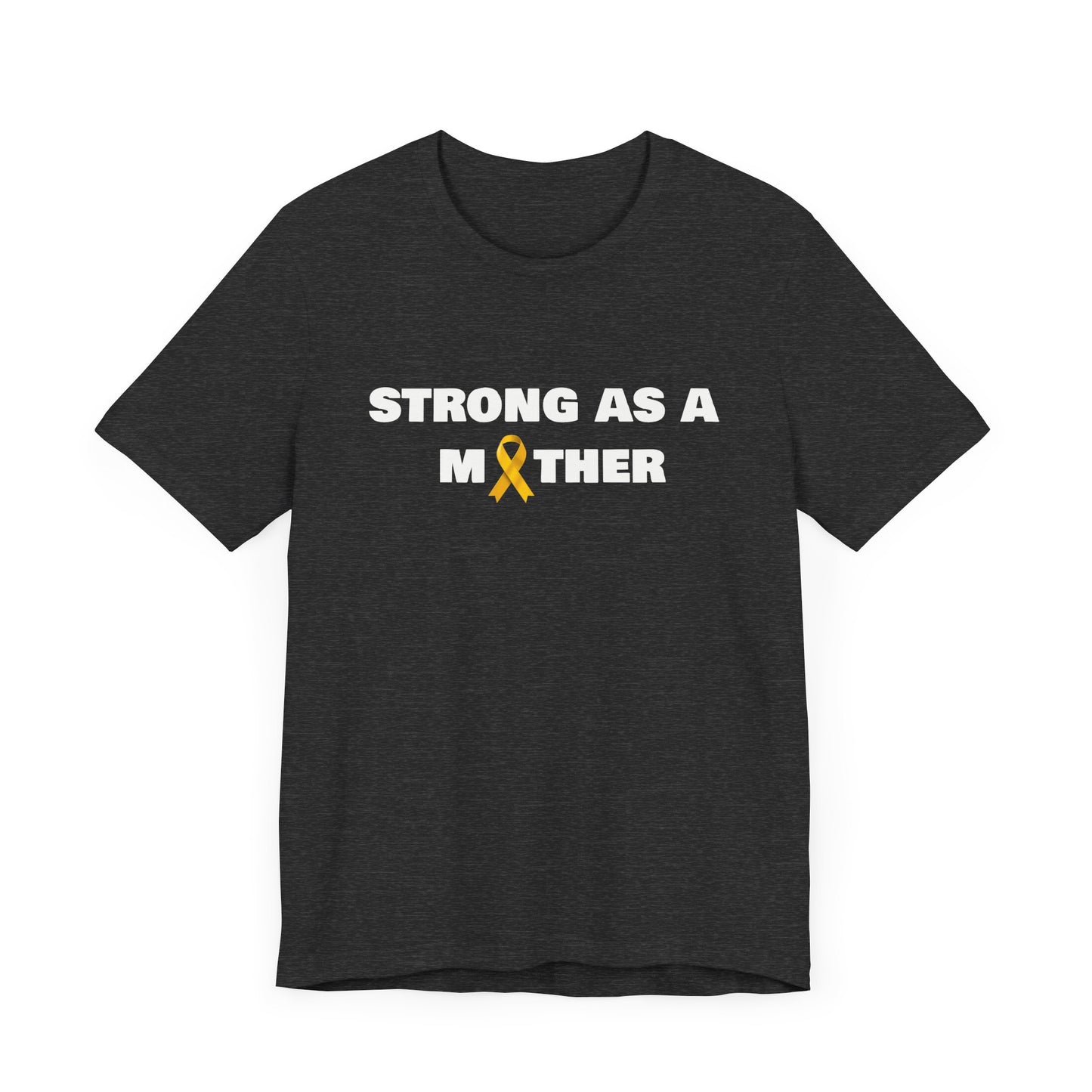 Strong as a Mother Childhood Cancer Awareness T-Shirt, Unisex Bella Canvas Tee, Cancer Survivor Gift, Warrior Mom Shirt, Supportive Ribbon